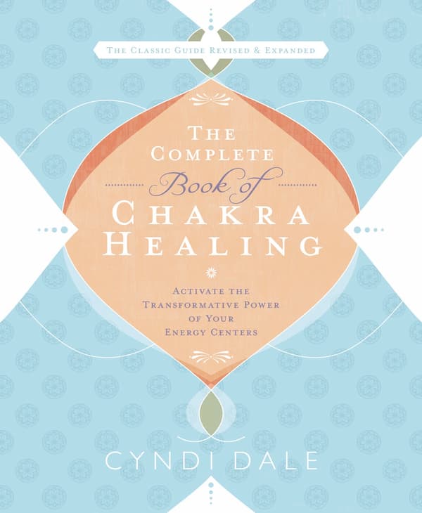 Complete book of chakra healing 9780738715025