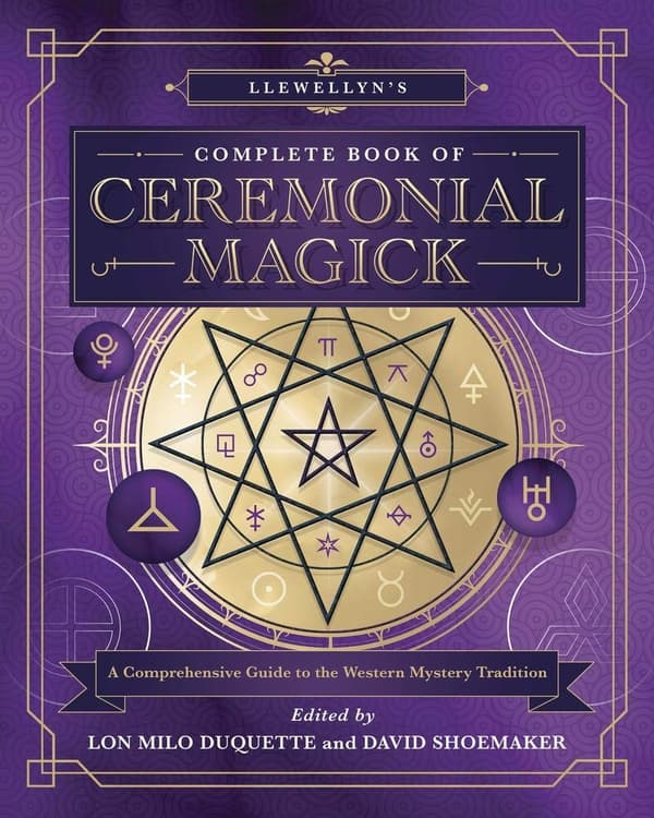 Llewellyn's Complete Book of Ceremonial Magick 9780738764726