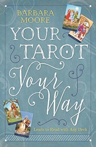 Your tarot your way - learn to read with any deck 9780738749242