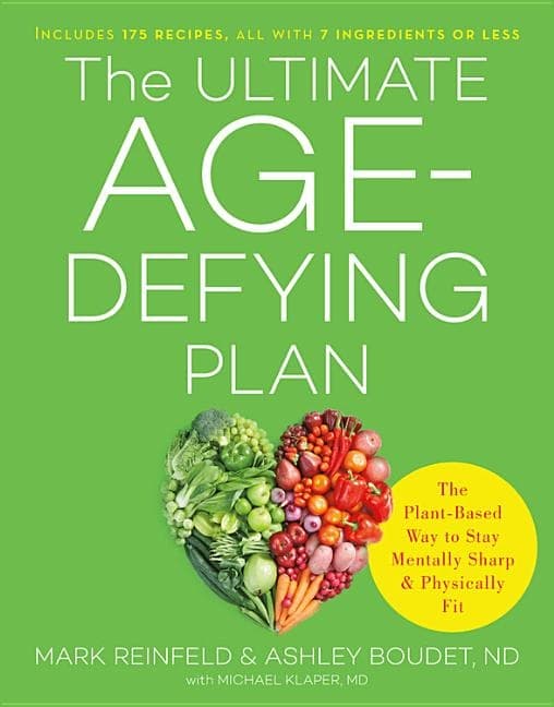 Ultimate Age-Defying Plan: Plant-Based Way 9780738234731