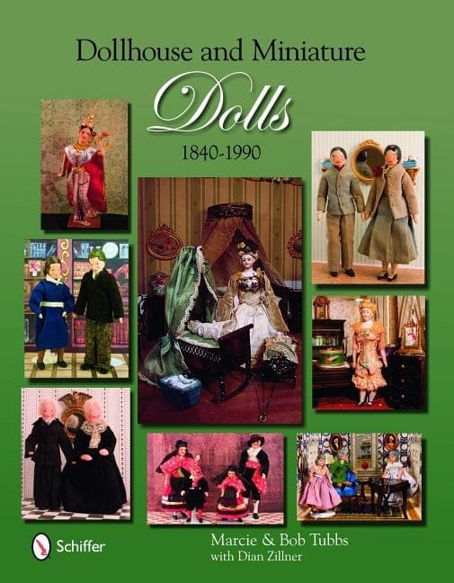 Dollhouse and miniature dolls - 1840-1990 9780764332647