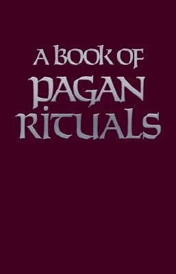 Book of Pagan Rituals 9780877283485