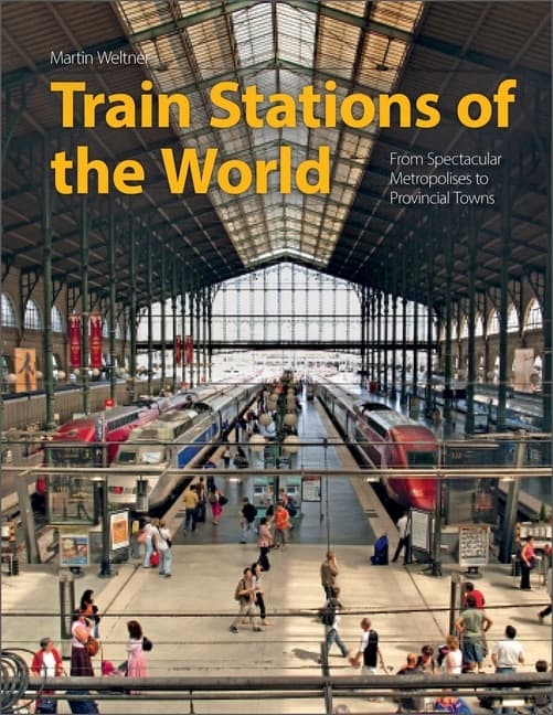 Train Stations Of The World 9780764363689