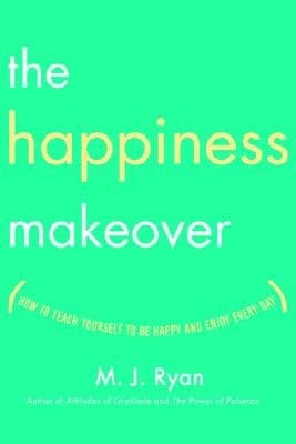 The Happiness Makeover 9780767920070