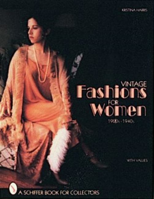 Vintage fashions for women - 1920s-1940s 9780887409868