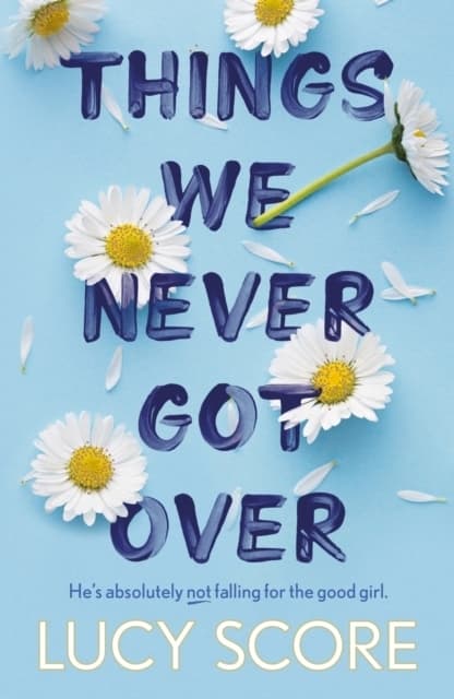 Things We Never Got Over 9781399713740