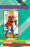 Tarot: A Short Treatise on Reading Cards 9780877287544