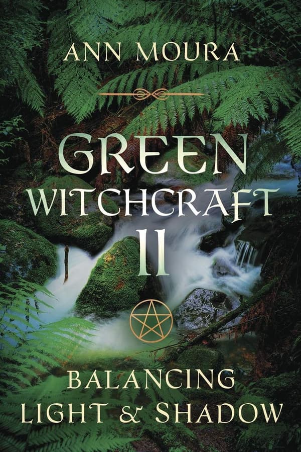 Green witchcraft:balancing light and shadow 9781567186895