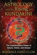 Astrology And The Rising Of Kundalini 9781591431688