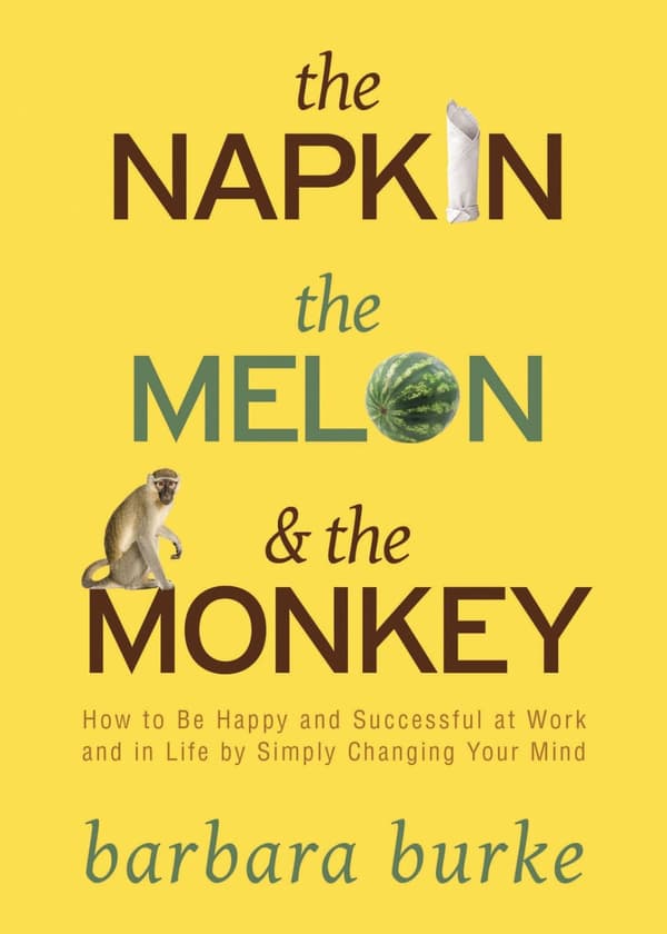 Napkin, the melon and the monkey 9781401925734