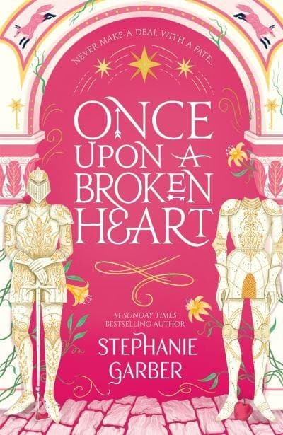 Once Upon a Broken Heart 9781529380941