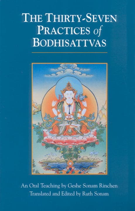 37 Practices Of Bodhisattvas (Translated And 9781559390682