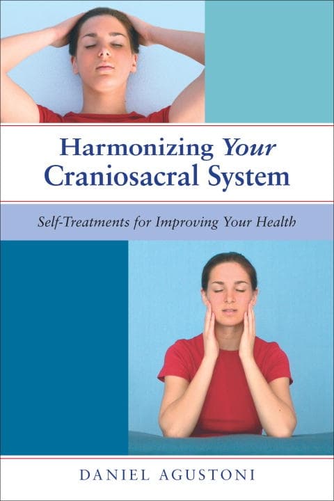 Harmonizing Your Craniosacral System 9781583942819