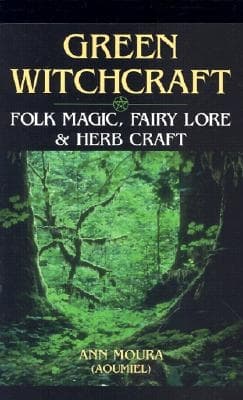 Green witchcraft 9781567186901