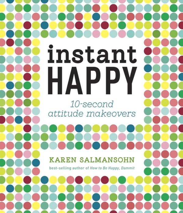 Instant happy 9781607743682