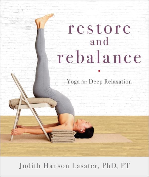 Restore and rebalance - yoga for deep relaxation 9781611804997