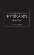 Stuff every husband should know 9781594744976