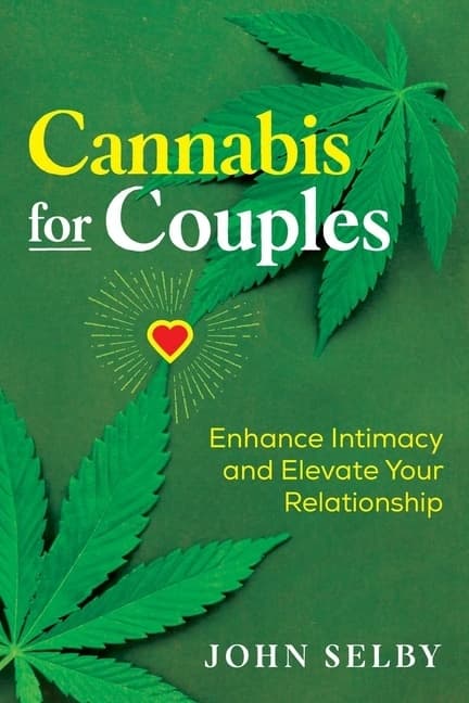 Cannabis For Couples 9781644110416