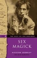 Sex magick best of the equinox volume iii 9781578635719