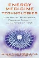 Energy Medicine Technologies 9781620551028