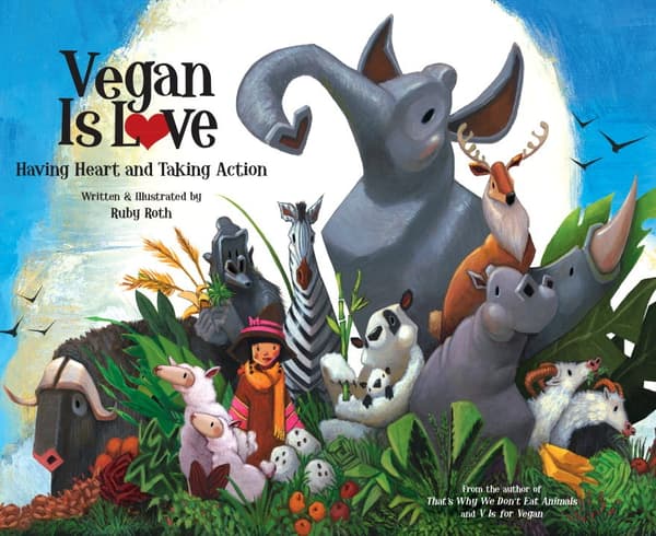 Vegan is love 9781583943540