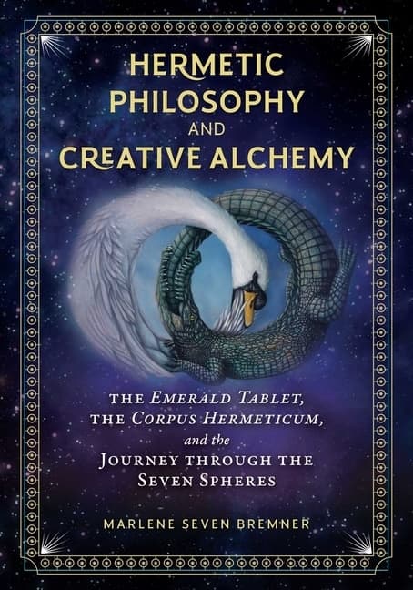 Hermetic Philosophy And Creative Alchemy 9781644112885