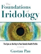 Foundations Of Iridology 9781620557785