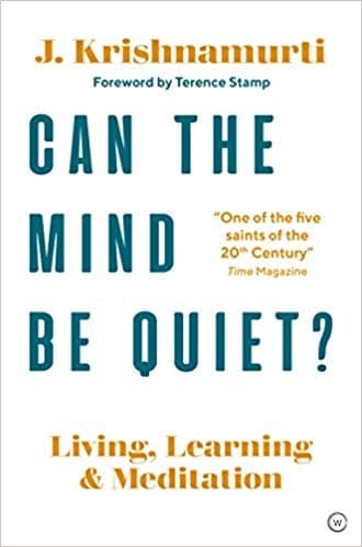 Can The Mind Be Quiet? 9781786782755