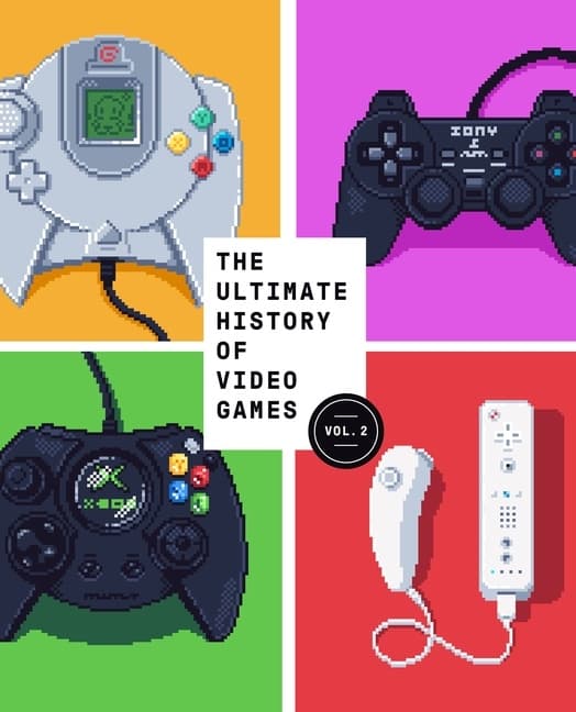 The Ultimate History of Video Games, Volume 2 9781984825438