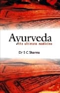 Ayurveda: The Ultimate Medicine (H) 9788186685662