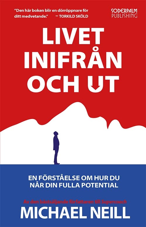 Livet inifrån och ut 9789187093579
