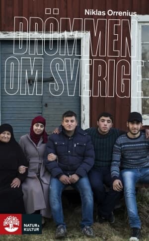 Drömmen om Sverige 9789127140721