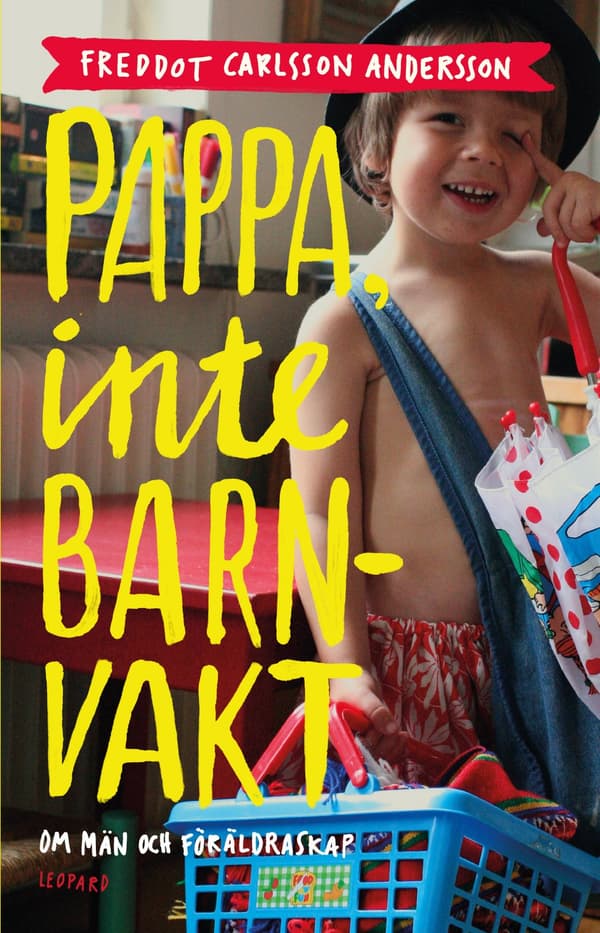 Pappa, inte barnvakt 9789173435888