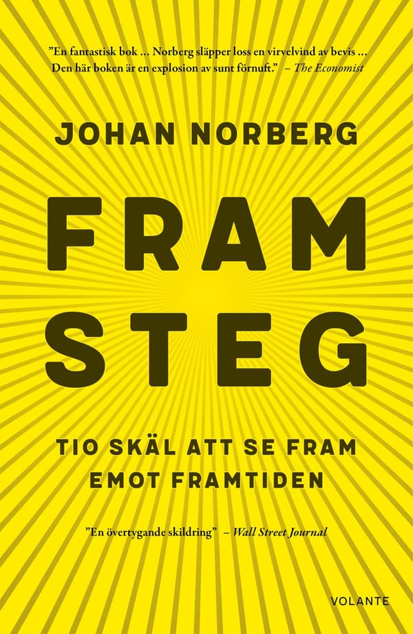 Framsteg : tio skäl att se fram emot framtiden 9789188123695