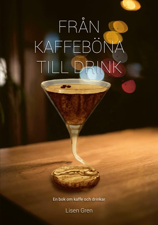 Från kaffeböna till drink 9789188397614
