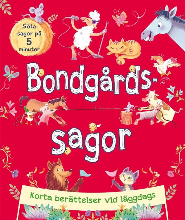 Bondgårdssagor : Korta berättelser vid läggdags 9789179853105