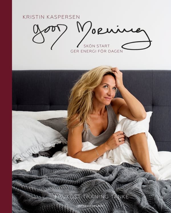 Good morning : skön start ger energi för dagen 9789173630900