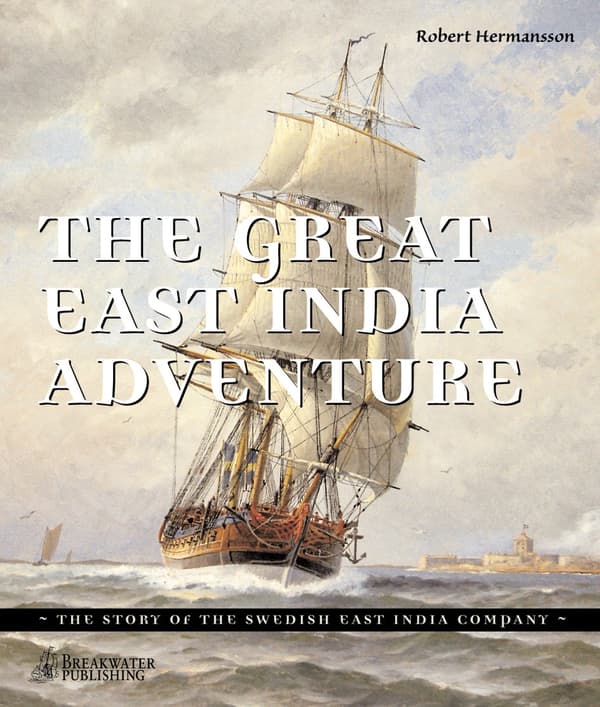 The Great East India Adventure  The story of the 9789197520096