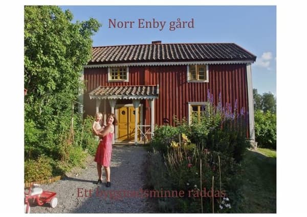 Norr Enby gård. Ett byggnadsminne räddas. 9789197766999