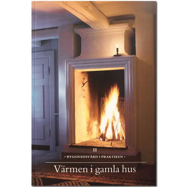 Värmen i gamla hus 9789197628020
