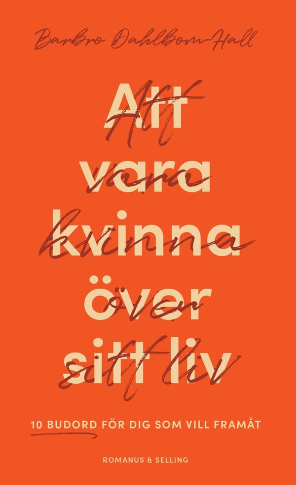 Att vara kvinna över sitt liv 9789189051072