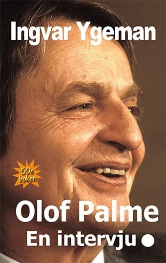 Olof Palme : en intervju 9789188615213