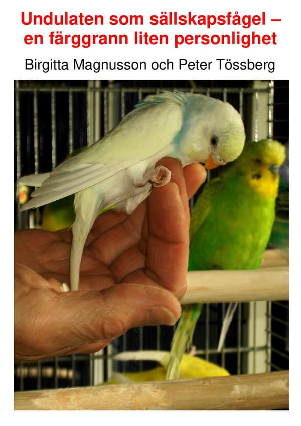 Undulaten som sällskapsfågel 9789197847339