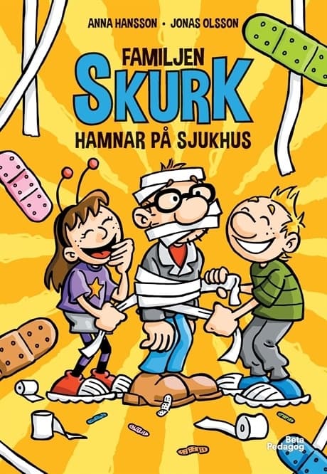Familjen Skurk hamnar på sjukhus 9789188009586