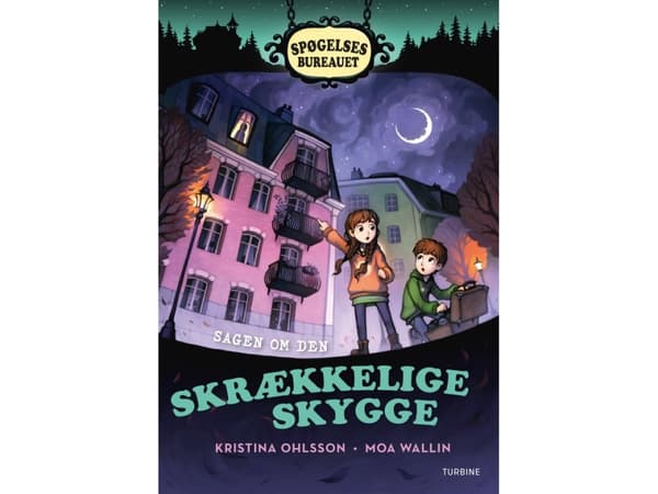 Spøgelsesbureauet. Sagen om den skrækkelige skygge | Kristina Ohlsson