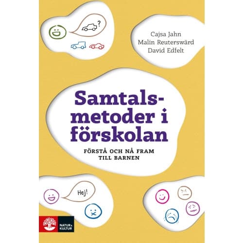 Samtalsmetoder i förskolan : Förstå och nå fram till barnen (häftad)