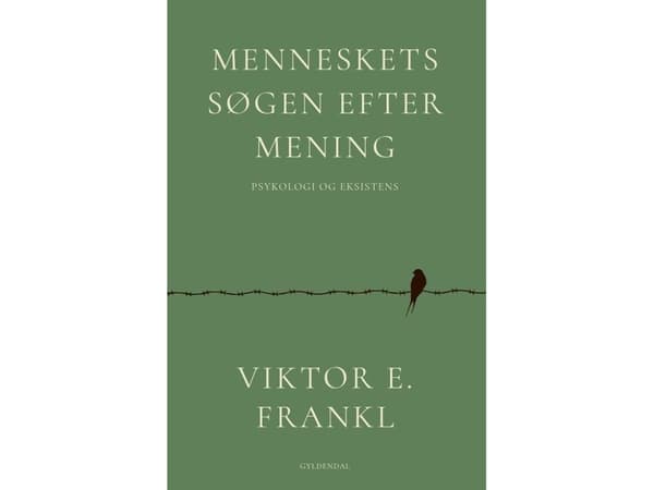 Menneskets søgen efter mening | Viktor E. Frankl