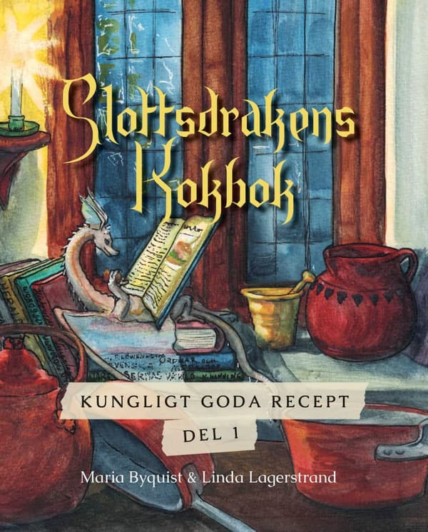 Slottsdrakens kokbok 9789188721136