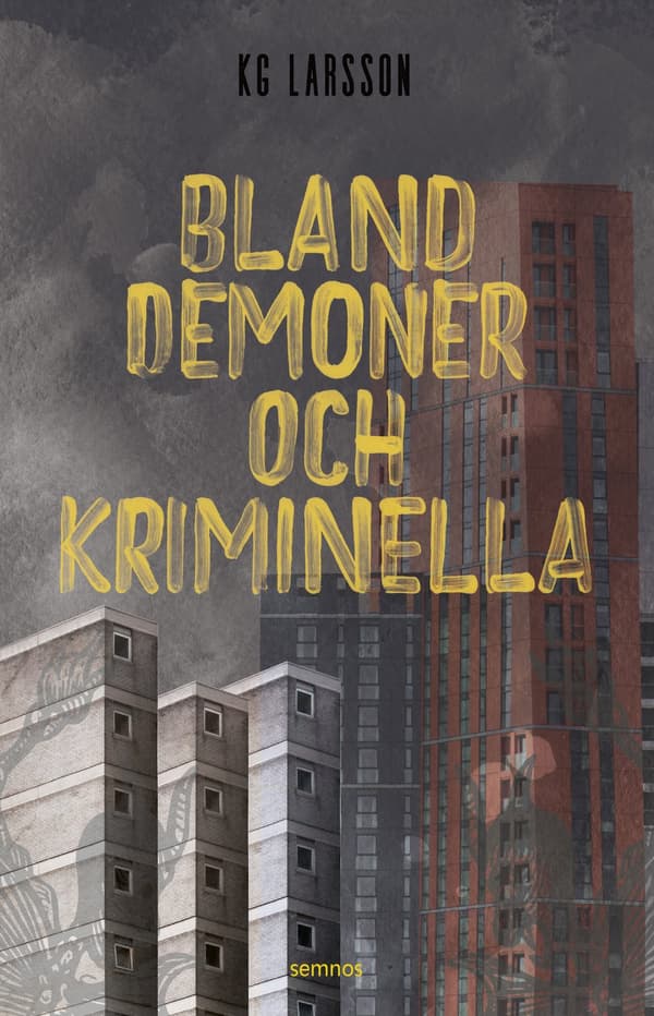 Bland demoner och kriminella 9789189290839