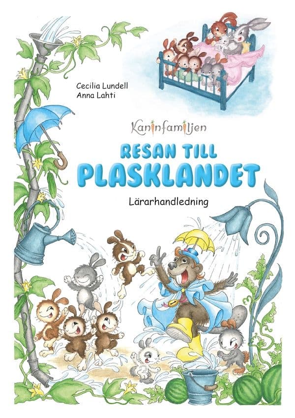 Resan till Plasklandet. Lärarhandledning 9789189227538